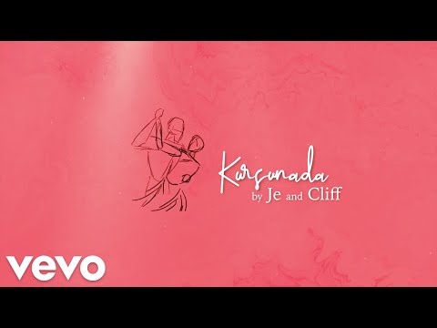 Hey Its Je, Cliff - Kursunada (Official Lyric Video)