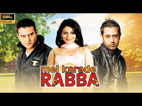 Exclusive: Mel Karade Rabba | Jimmy Shergill| Neeru Bajwa| Gippy Grewal | Punjabi Romantic