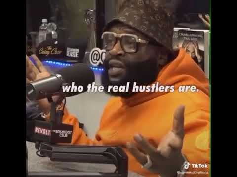 Rick Ross - Let your hustle and actions speak for you