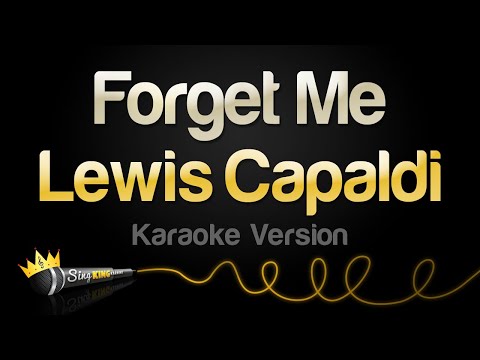 Lewis Capaldi - Forget Me (Karaoke Version)