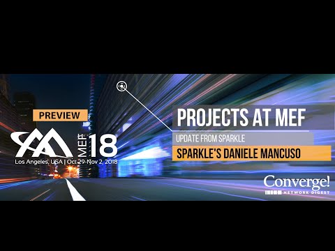 Daniele Mancuso, Sparkle:  Several Planned MEF 3.0 Proof of Concept Demos at MEF18