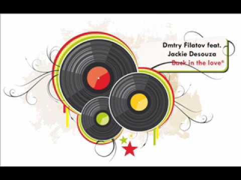 Dmitry Filatov ft. Jackie Desouza - back in the love (original mix)