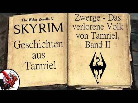 Skyrim and its Stories - Dwarves - The Lost People of Tamriel, Volume II
