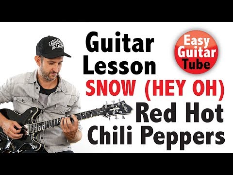 Snow (Hey Oh) - Red Hot Chili Peppers // Guitar lesson + TABS (how to play, tutorial)