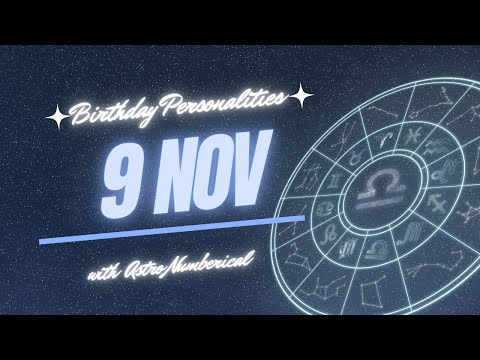 9 November Zodiac Horoscope: Birthday Personality & Traits Revealed