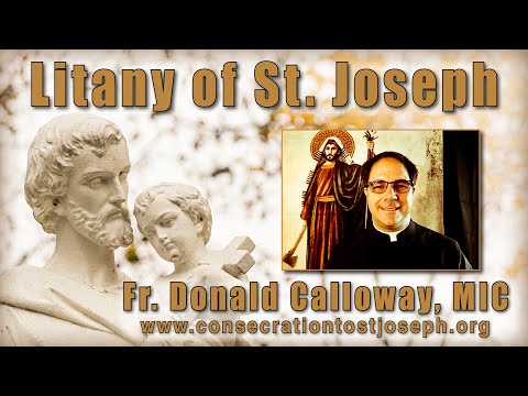 Litany of St. Joseph with Fr. Donald Calloway, MIC