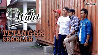 Download lagu Walet  - Tetangga Sebelah mp3