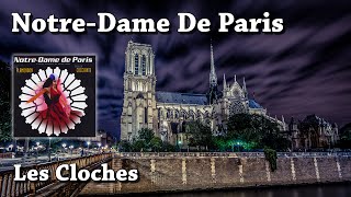 Les Cloches - Notre-Dame de Paris (HQ)