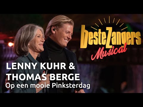 Thomas Berge & Lenny Kuhr - Op een mooie Pinksterdag | Beste Zangers Musical 2021