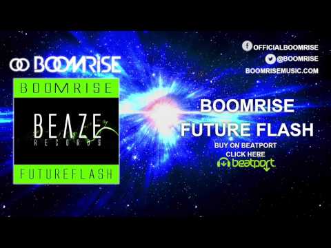 BoomriSe - Future Flash [OUT NOW]