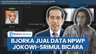 Heboh 6 Juta Data NPWP Bocor dan Diperjualbelikan Hacker Bjorka, Jokowi dan Sri Mulyani Buka Suara