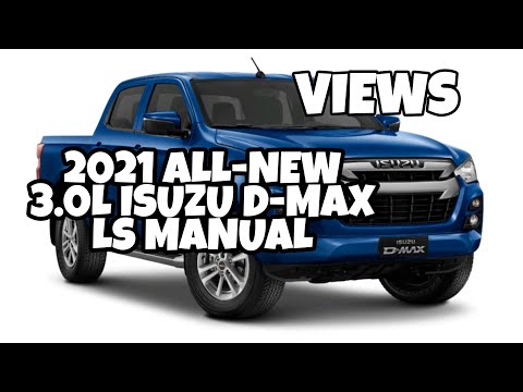 2021 ALL-NEW 3.0L ISUZU D-MAX LS MANUAL Transmission 4X2