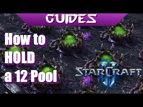 How to hold a 12 Pool | Starcraft Guides