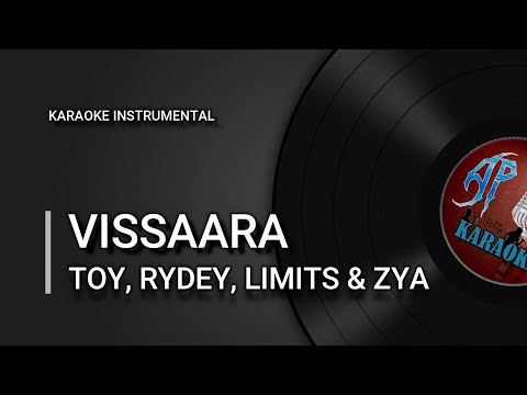 Vissaara (AP Karaoke) - Toy, Rydey, Limits & Zya