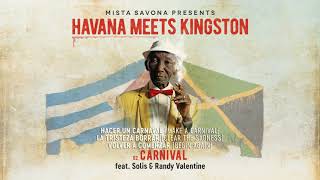 📀 Mista Savona Presents Havana Meets Kingston - Carnival [Official Lyrics Video]