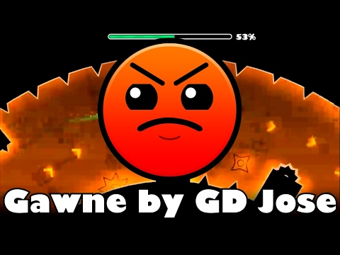 Gawne by GD Jose ~ Amazing Effects!! - Geometry Dash
