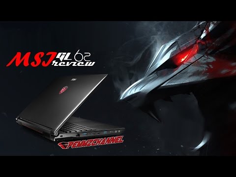 Review MSI GL62 6QD - Bukan Sekedar Alternatif