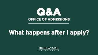 Office of Admissions Q&A: What happens after I apply?