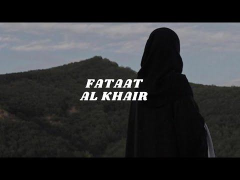 Fataat Al Khair (Slowed + echo) Vocals Only!