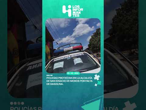 Policías protestan en la Alcaldía de San Ignacio de Moxos por falta de gasolina