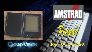ChinnyVision - Ep 209 - Amstrad Penpad Revisited