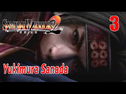 Samurai Warriors 2 - Yukimura Sanada - Part 3 (Story Gameplay)