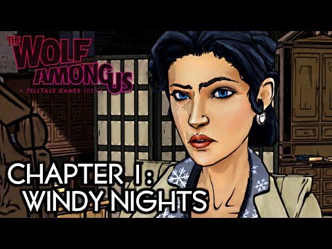 The Wolf Among Us Gameplay Walkthrough - Chapter 1: Windy Nights ¦ Episode 3: A Crooked Mile [HD]