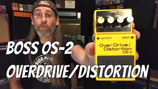 Video thumbnail for BOSS OS-2 Overdrive/Distortion Demo by Ben Coombs