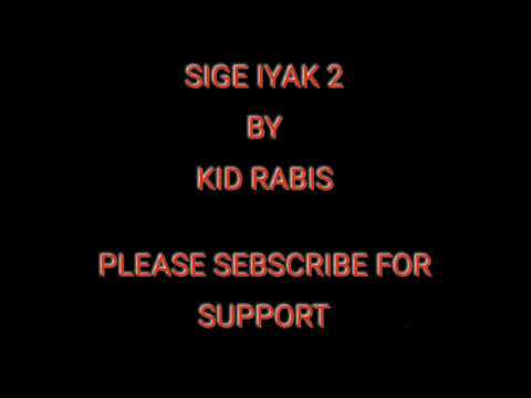 Kid Rabis - Sige Iyak 2 (Karaoke)