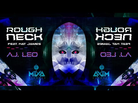 A.J. Leo Ft. Nat James - Roughneck (Extended Mix) [Mixa Records]