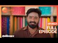 Shanmugham Reassures Bharani Anna Full Ep 17 Zee Tamil