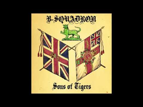 B SQUADRON    (SONG OF TIGERS)    FULL ALBUM