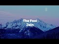 Jain - The Fool (Lyric Video)