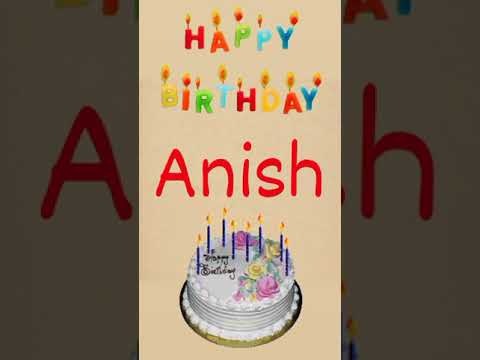 Happy Birthday Anish🎂🎂, #shorts #happybirthday #anish || Amazing Birthday Video's🎂🎂 ||