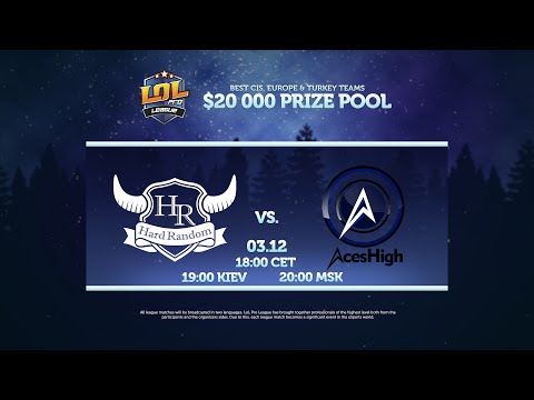 LPL S2: Hard Random vs Aces High [ENG]