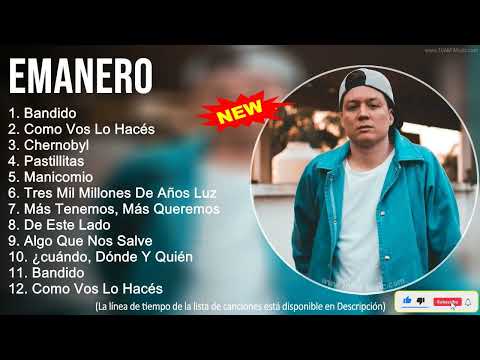 Emanero 2022 Mix ~ Grandes Éxitos, Sus Mejores Canciones ~ Bandido, Como Vos Lo Hacés, Chernobyl