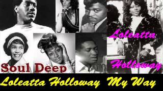 Loleatta Holloway - My Way
