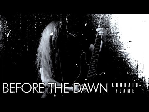 BEFORE THE DAWN - Archaic Flame (Official Video) | Napalm Records