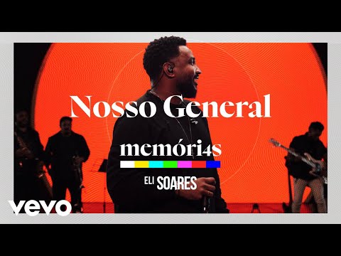 Eli Soares - Nosso General (Ao Vivo Em São Paulo / 2024)