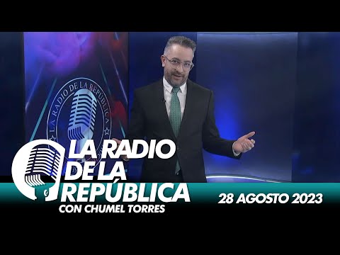LA RADIO 2.0 / 28 DE AGOSTO 2023 - EL PULSO DE LA REPÚBLICA