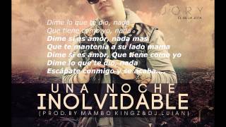 Una Noche Inolvidable   Jory Boy Unofficial videoDj Luian y los Mambo Kings