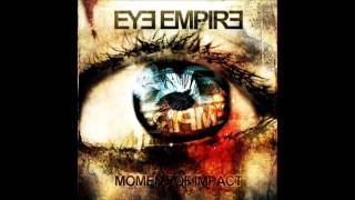 Eye Empire - Last One Home (HD)