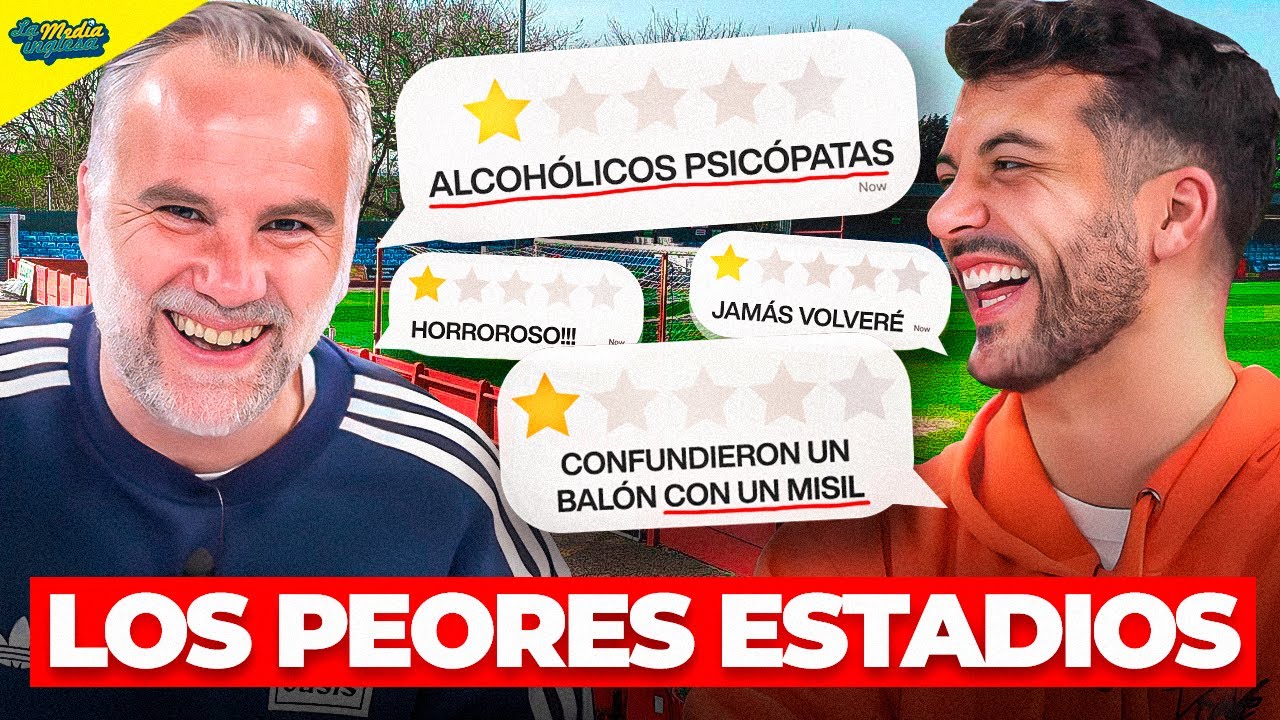 LOS PEORES ESTADIOS DEL (INFRA)FÚTBOL INGLÉS SEGÚN GOOGLE