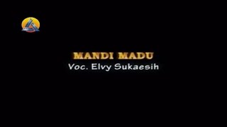 Download lagu Elvy Sukaesih - Mandi Madu mp3