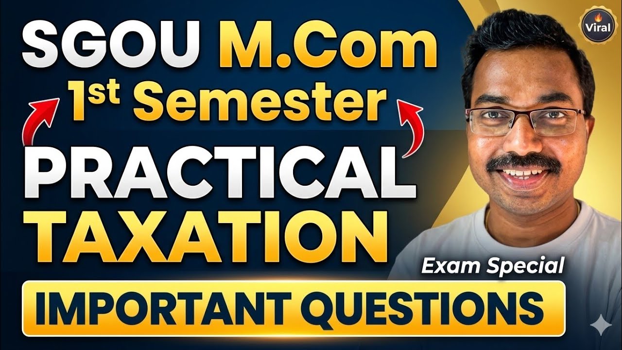 Practical Taxation Important Questions 🔥|M.com 1st Semester SGOU|#kcsclasses