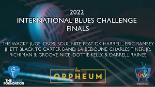 Full Show International Blues Challenge Final 2022 Orpheum Theatre Memphis Blues Radio International