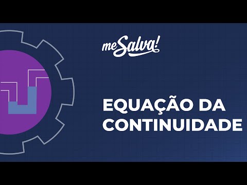 Equação da Continuidade - Fenômenos de Transporte - Mecânica dos Fluidos - Me Salva! Engenharia