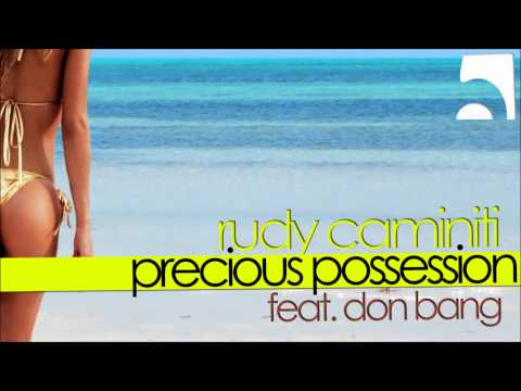 Rudy Caminiti Feat. Don Bang - Precious Possession