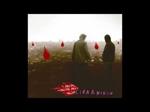 Cira & Nikon - DissNik