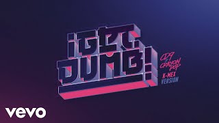 CD9 - Get Dumb (K - Mex Version [Cover Audio]) ft. Crayon Pop